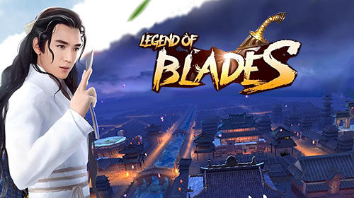 download Legend of blades apk